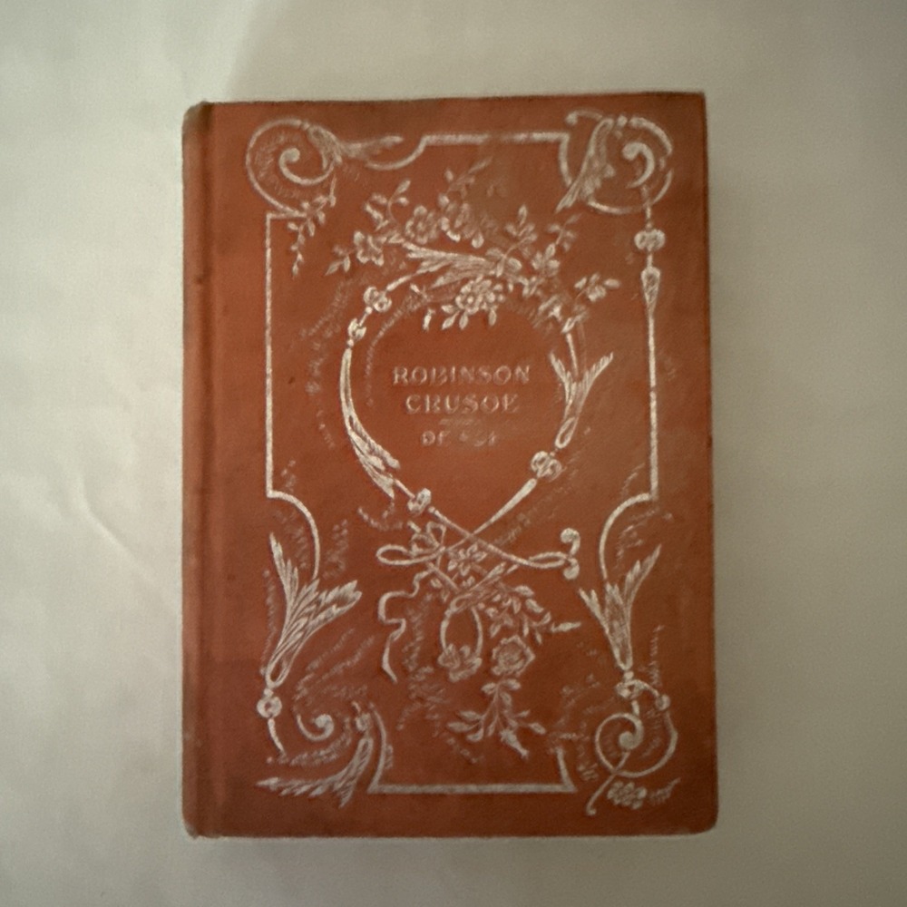 Antique Robinson Crusoe Daniel Defoe Hurst and Company Hardcover Fair